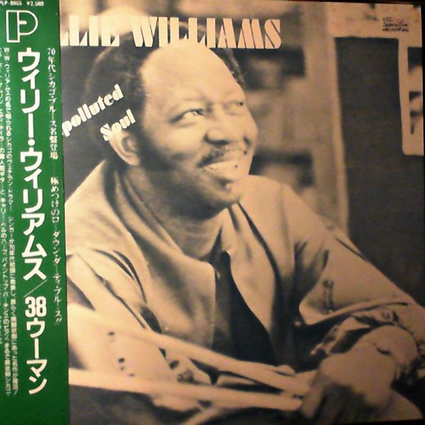 Williams Willie — Raw Unpolluted Soul 38 Women
