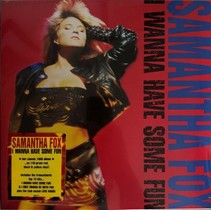 Samantha Fox — I Wanna Have Some Fun