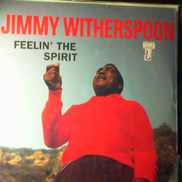 Witherspoon Jimmy — Feelin' The Spirit