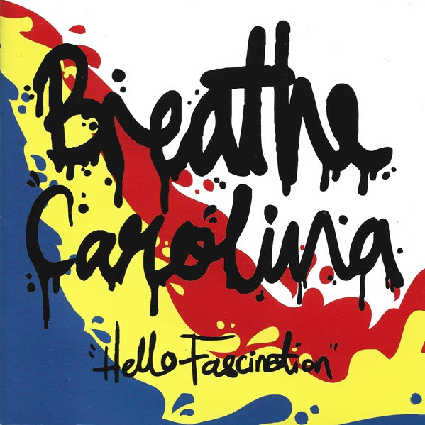 Breathe Carolina — Hello Fascination