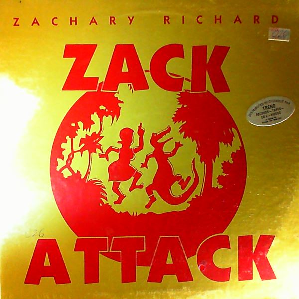 Zachary Richard — Zack Attack