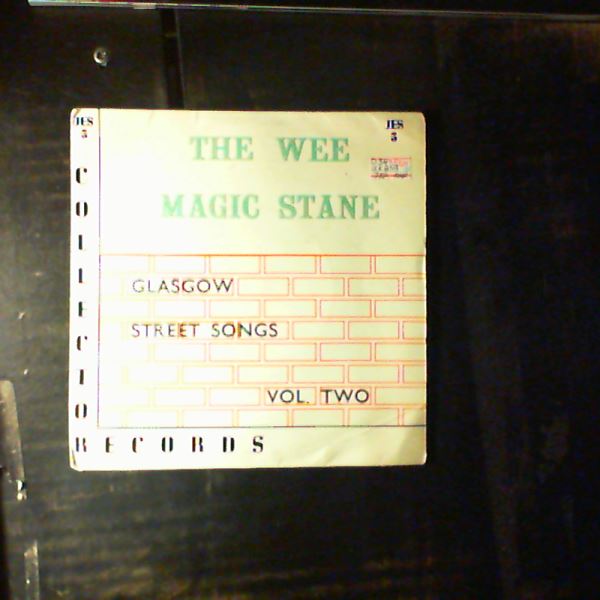 Robin Hall And Jimmie MacGregor — The Wee Magic Stane Glasgow Street Songs Vol. 2