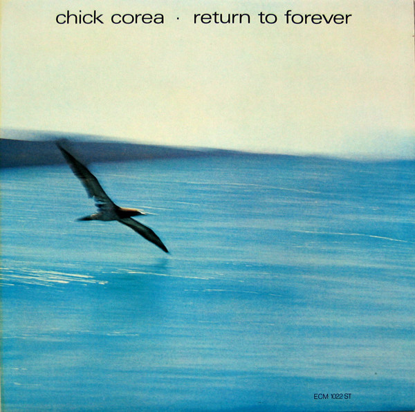 Chick Corea — Return To Forever