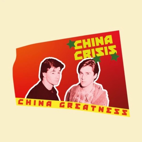 CHINA CRISIS — China Greatness