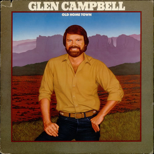Glen Campbell — Old Home Town