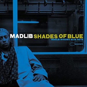 Madlib — Shades Of Blue