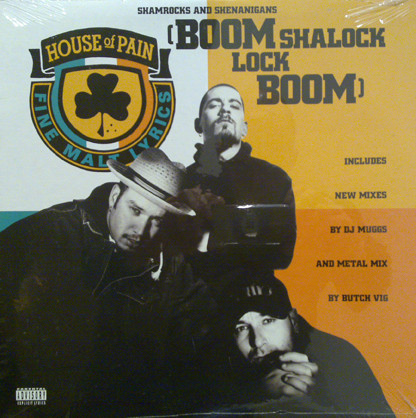 House Of Pain — Shamrocks And Shenanigans (Boom Shalock Lock Boom)