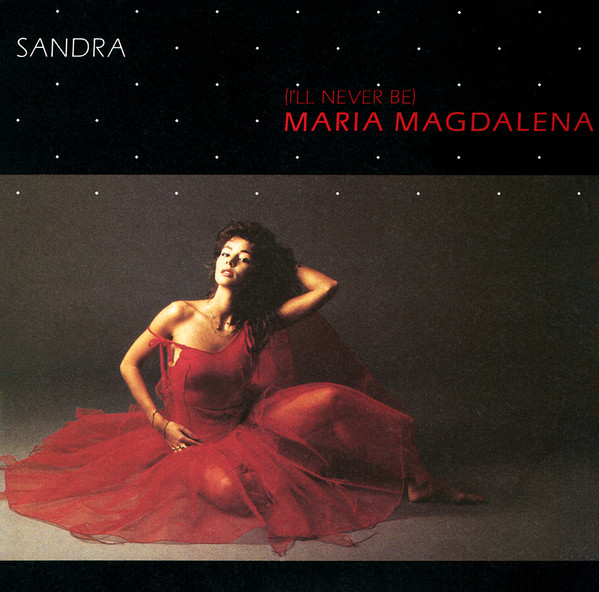 SANDRA — (I`LL NEVER BE) MARIA MAGDALENA (VG/VG 7``)