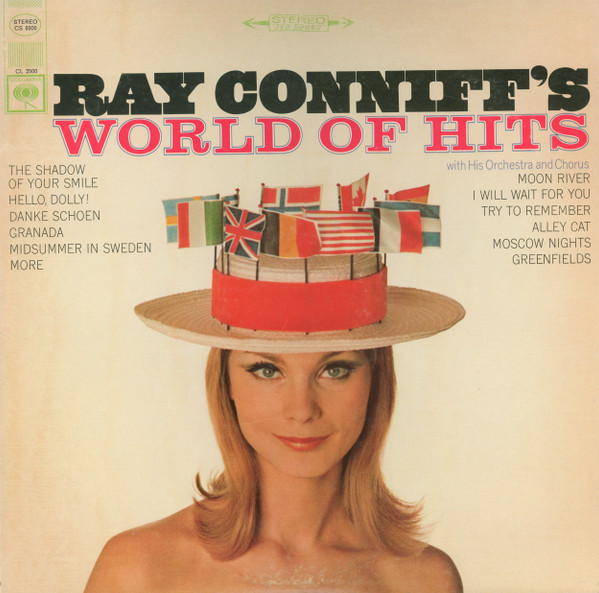Ray Conniff And His Orchestra & Chorus — Ray Conniff's World Of Hits