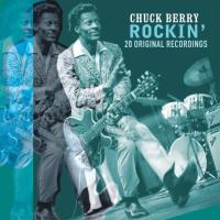 Chuck Berry — Rockin' (20 Original Recordings)