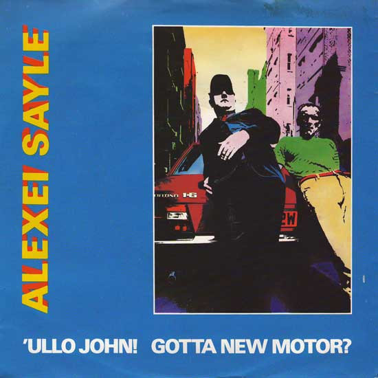 Alexei Sayle — 'Ullo John! Gotta New Motor?