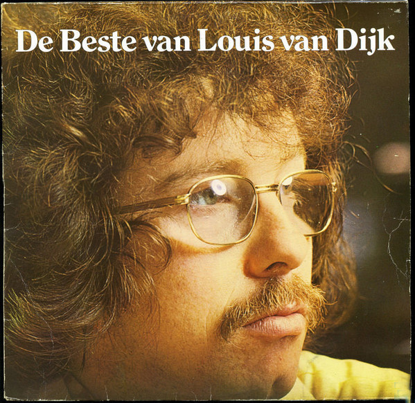 Louis van Dijk — De Beste Van Louis van Dijk