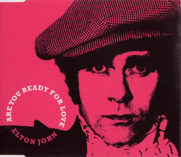Elton John — Are You Ready For Love