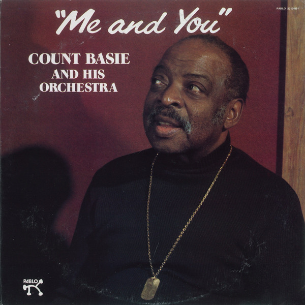 Count Basie Orchestra — Me And You