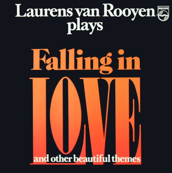 Laurens van Rooyen — Plays Falling In Love And Other Beautiful Themes