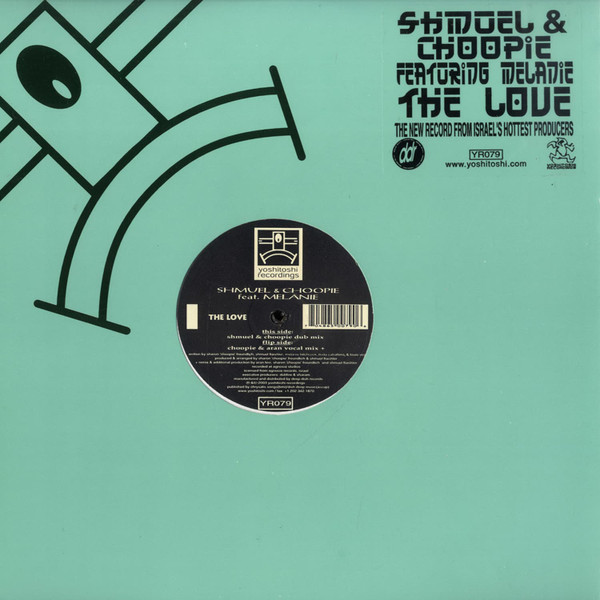 Shmuel Flash & Choopie Feat. Melanie Hitchcock — The Love