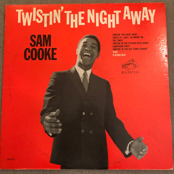 Sam Cooke — Twistin' The Night Away