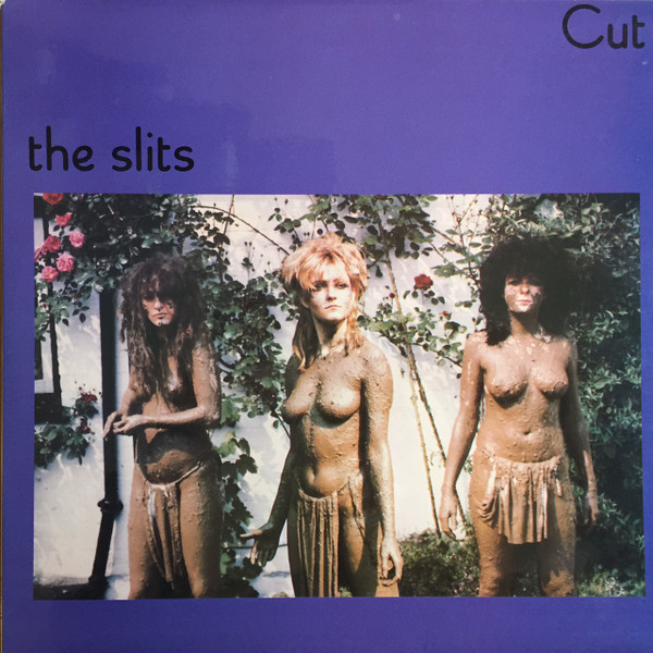 The Slits — Cut