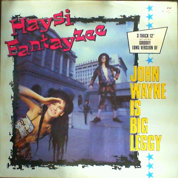 Haysi Fantayzee — John Wayne Is Big Leggy