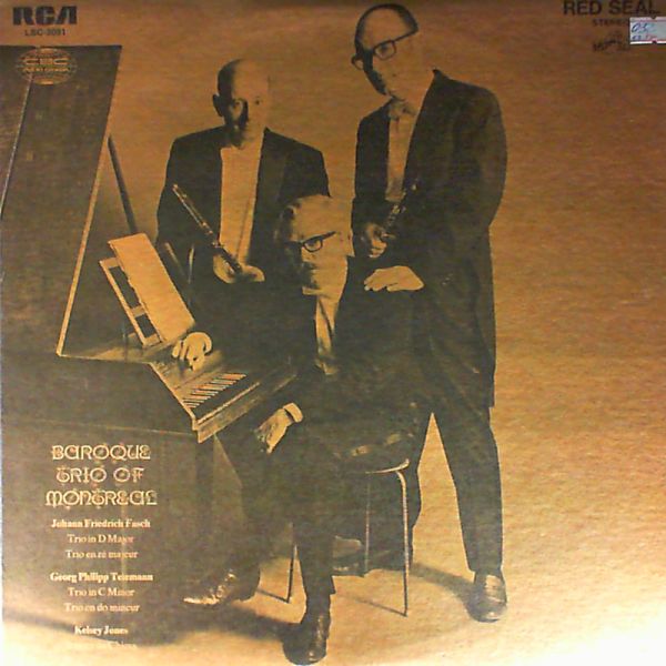 Baroque Trio Of Montreal — Fasch J.-trio in D dur. Telemann G.-trio in C moll. Jones K.-sonata da Chiesa