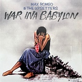 Max Romeo & The Upsetters — War Ina Babylon