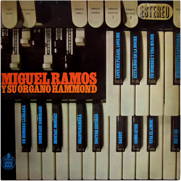 Miguel Ramos — Miguel Ramos Y Su Órgano Hammond