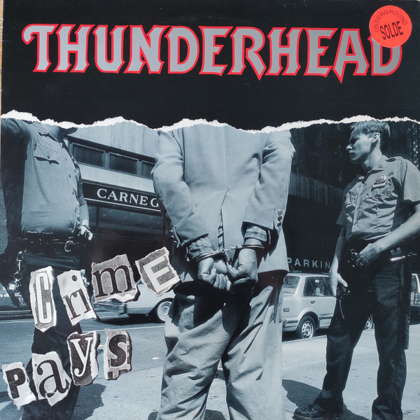 Thunderhead — Crime Pays