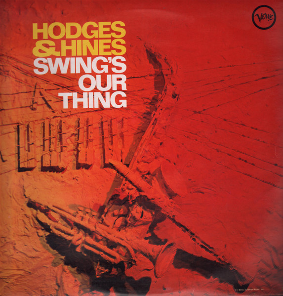 Johnny Hodges & Earl Hines — Swing's Our Thing
