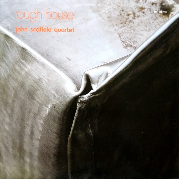 John Scofield Quartet — Rough House