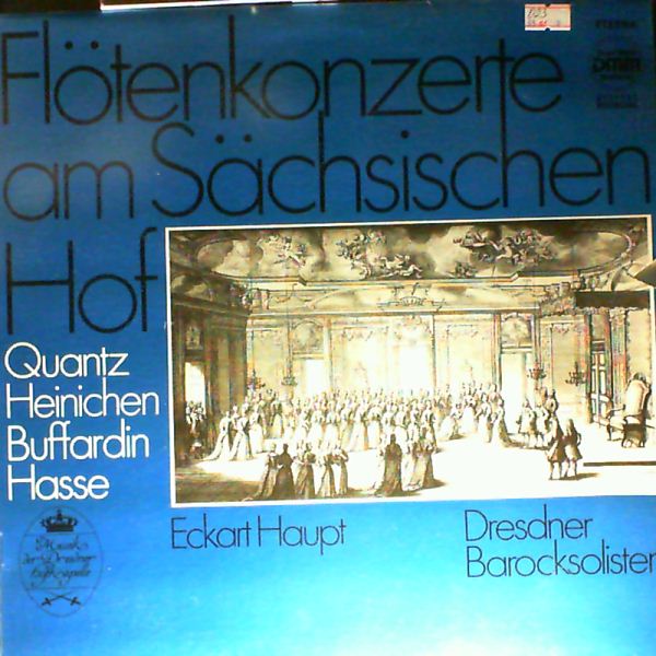 Dresdner Barocksolisten — Quantz - concertos in G-dur, D-dur; Heinichen - concerto in D-dur, Buffardin - concerto in e-moll, Hasse - concerto in h-moll