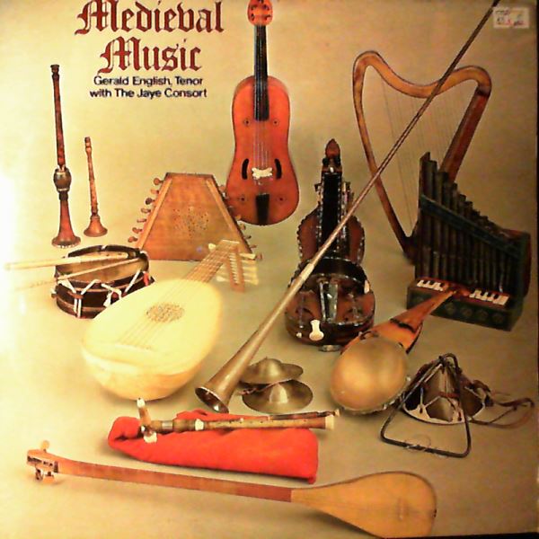English Gerald with Jaye Consort — Medieval Music