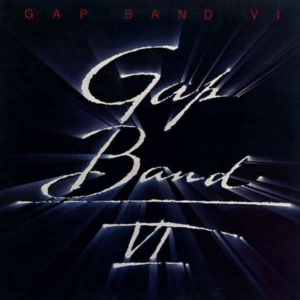 The Gap Band — Gap Band VI