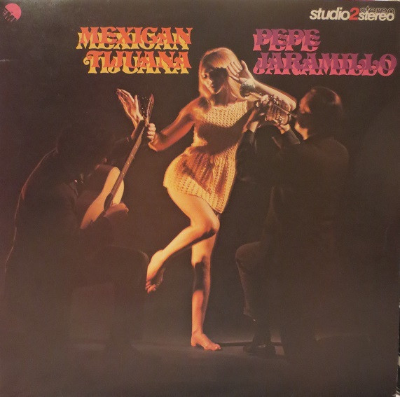 Pepe Jaramillo — Mexican Tijuana