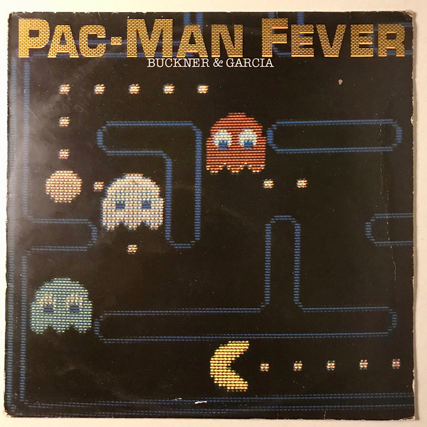 Buckner & Garcia — Pac-Man Fever