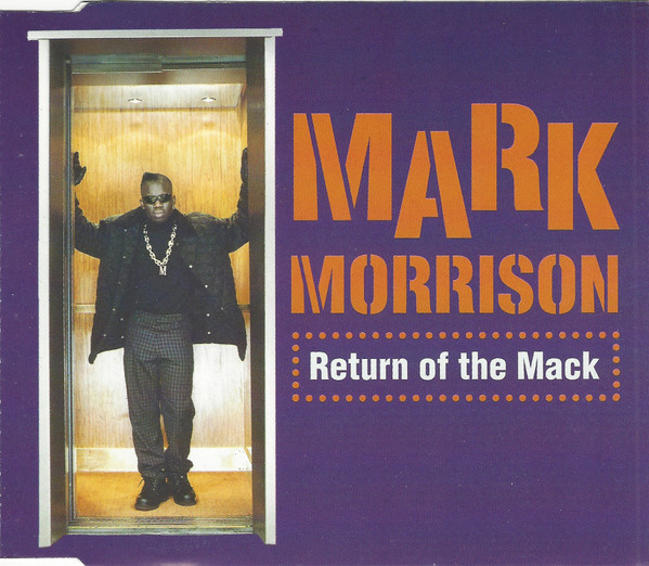 Mark Morrison — Return Of The Mack