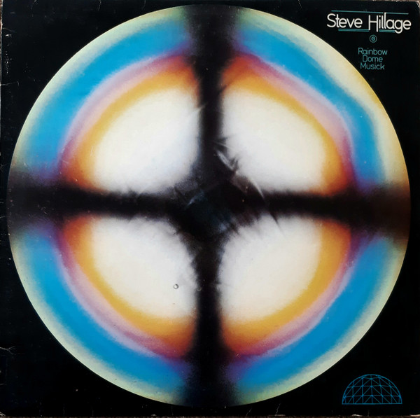 Steve Hillage — Rainbow Dome Musick
