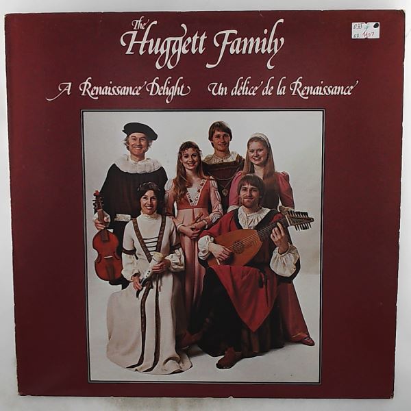 Huggett Family — A Renaissance Delight / Un Delice De La Renaissance