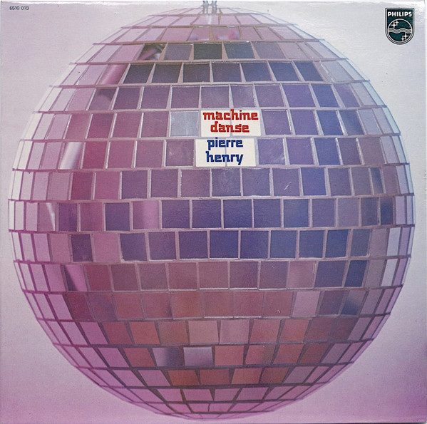 Pierre Henry — Machine Danse