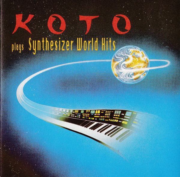Koto — Koto Plays Synthesizer World Hits