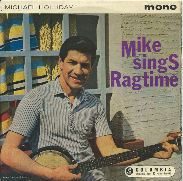 Michael Holliday With The Norrie Paramor Orchestra* — Ragtime Evergreens
