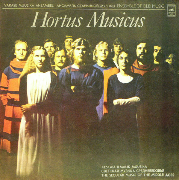 Hortus Musicus — The Secular Music Of The Middle Ages