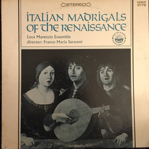 Marenzio Luca Ensemble — Italian Madrigals of the Renaissance