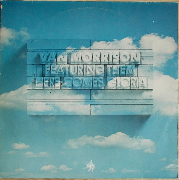 Van Morrison Featuring Them — Here Comes Gloria