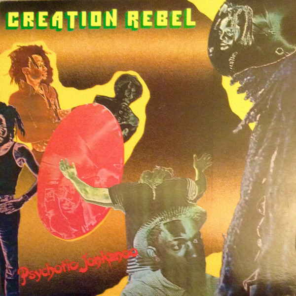 Creation Rebel — Psychotic Jonkanoo