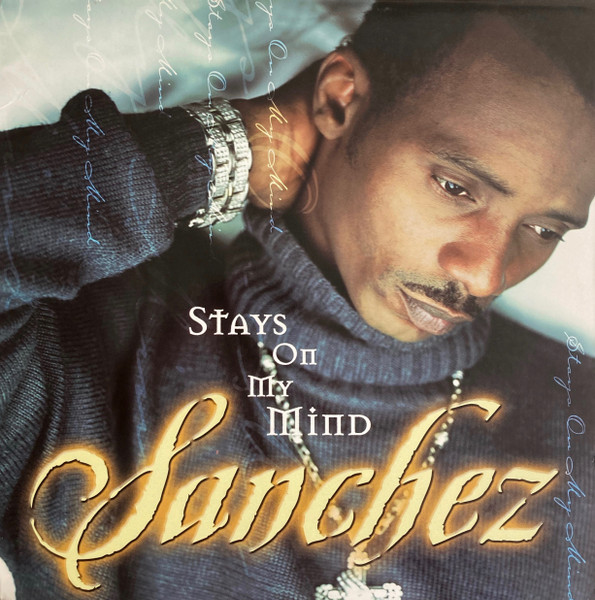 Sanchez — Stays On My Mind
