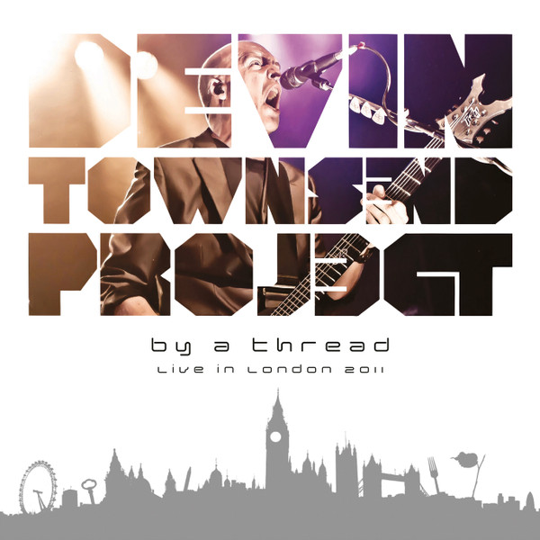 Devin Townsend Project — By A Thread (Live In London 2011)