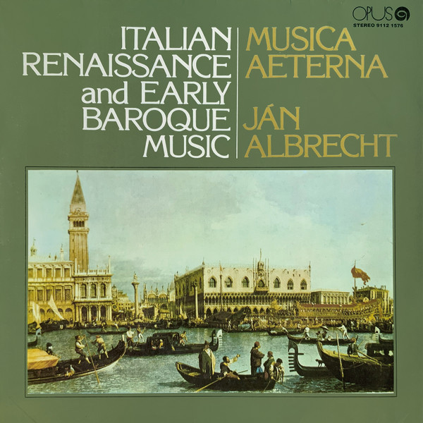 Musica Aeterna, Albrecht Jan — Italian Renaissance And Early Baroque Music