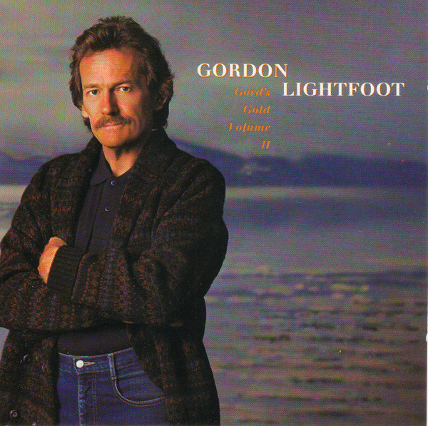 Gordon Lightfoot — Gord's Gold, Volume II
