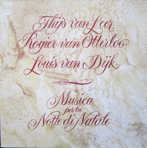 Thijs van Leer , Rogier van Otterloo , Louis van Dijk — Musica Per La Notte Di Natale