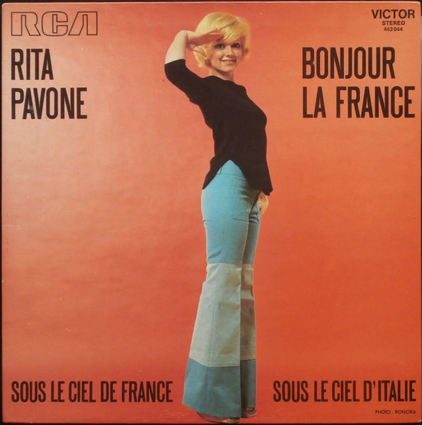Rita Pavone — Bonjour La France – Sous Le Ciel De France, Sous Le Ciel D'Italie